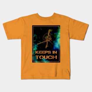 Keeps in touch Kids T-Shirt